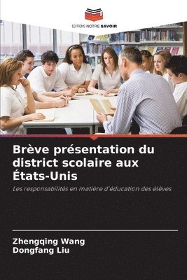 bokomslag Brve prsentation du district scolaire aux tats-Unis