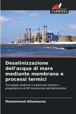 bokomslag Desalinizzazione dell'acqua di mare mediante membrana e processi termici