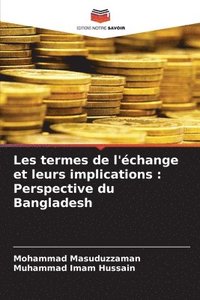 bokomslag Les termes de l'change et leurs implications