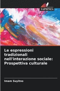 bokomslag Le espressioni tradizionali nell'interazione sociale