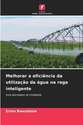 bokomslag Melhorar a eficincia da utilizao da gua na rega inteligente