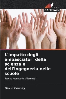 bokomslag L'impatto degli ambasciatori della scienza e dell'ingegneria nelle scuole