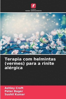 bokomslag Terapia com helmintas (vermes) para a rinite alrgica