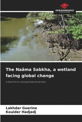 The Nama Sabkha, a wetland facing global change 1