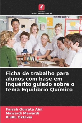 bokomslag Ficha de trabalho para alunos com base em inqurito guiado sobre o tema Equilbrio Qumico