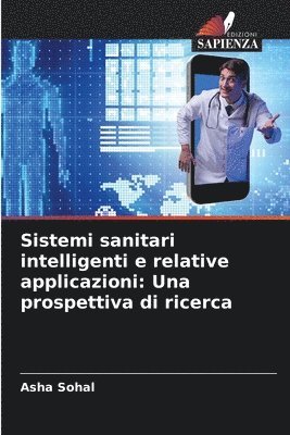 bokomslag Sistemi sanitari intelligenti e relative applicazioni