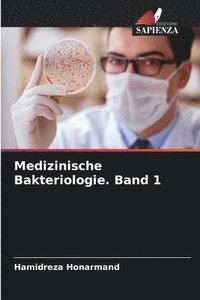 bokomslag Medizinische Bakteriologie. Band 1