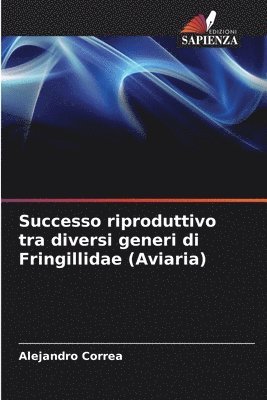 Successo riproduttivo tra diversi generi di Fringillidae (Aviaria) 1