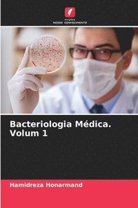 bokomslag Bacteriologia Mdica. Volum 1