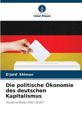 Die politische konomie des deutschen Kapitalismus 1