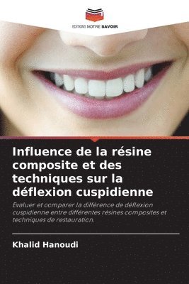 bokomslag Influence de la rsine composite et des techniques sur la dflexion cuspidienne