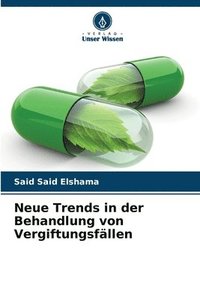 bokomslag Neue Trends in der Behandlung von Vergiftungsfllen