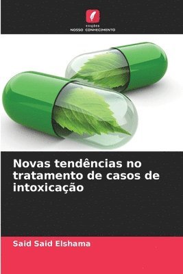 Novas tendncias no tratamento de casos de intoxicao 1