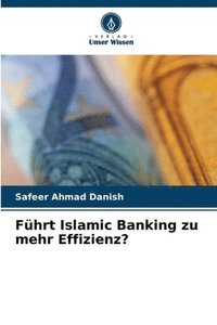 bokomslag Fhrt Islamic Banking zu mehr Effizienz?