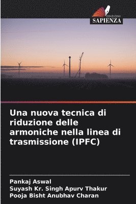 bokomslag Una nuova tecnica di riduzione delle armoniche nella linea di trasmissione (IPFC)