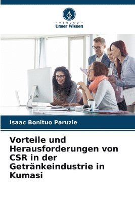 bokomslag Vorteile und Herausforderungen von CSR in der Getrnkeindustrie in Kumasi