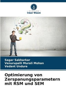 bokomslag Optimierung von Zerspanungsparametern mit RSM und SEM