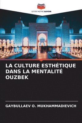 La Culture Esthtique Dans La Mentalit Ouzbek 1