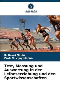 bokomslag Test, Messung und Auswertung in der Leibeserziehung und den Sportwissenschaften