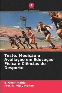 bokomslag Teste, Medio e Avaliao em Educao Fsica e Cincias do Desporto