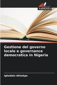 bokomslag Gestione del governo locale e governance democratica in Nigeria