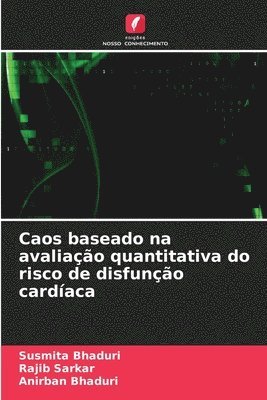 bokomslag Caos baseado na avaliao quantitativa do risco de disfuno cardaca