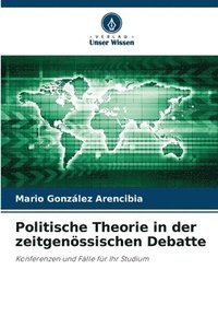 bokomslag Politische Theorie in der zeitgenssischen Debatte