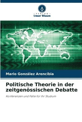 Politische Theorie in der zeitgenssischen Debatte 1