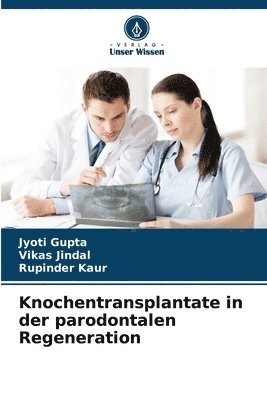 Knochentransplantate in der parodontalen Regeneration 1