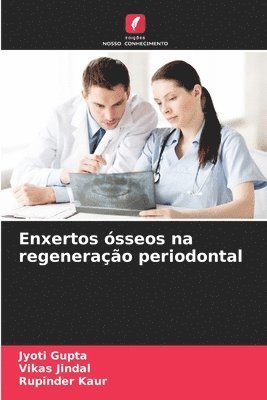 bokomslag Enxertos sseos na regenerao periodontal