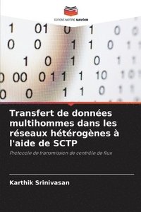 bokomslag Transfert de données multihommes dans les réseaux hétérogènes à l'aide de SCTP