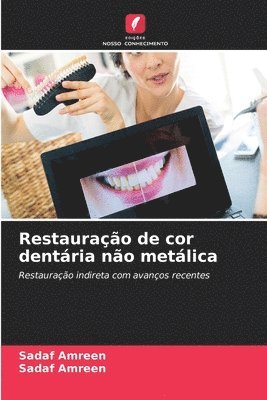 Restaurao de cor dentria no metlica 1