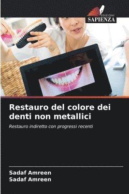 bokomslag Restauro del colore dei denti non metallici