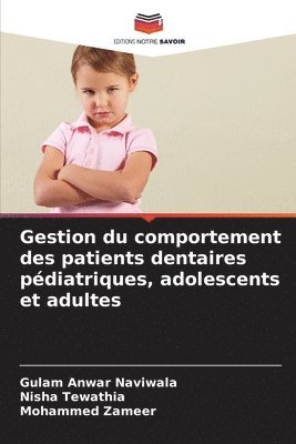 Gestion du comportement des patients dentaires pdiatriques, adolescents et adultes 1