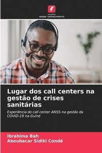bokomslag Lugar dos call centers na gesto de crises sanitrias