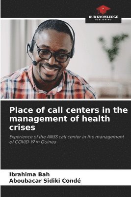 Place of call centers in the management of health crises 1