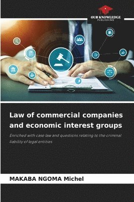 bokomslag Law of commercial companies and economic interest groups