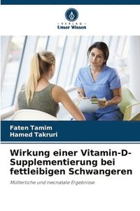 bokomslag Wirkung einer Vitamin-D-Supplementierung bei fettleibigen Schwangeren
