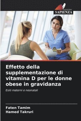 bokomslag Effetto della supplementazione di vitamina D per le donne obese in gravidanza