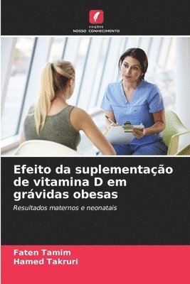 bokomslag Efeito da suplementao de vitamina D em grvidas obesas