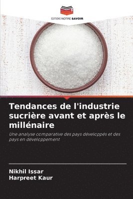 Tendances de l'industrie sucrire avant et aprs le millnaire 1