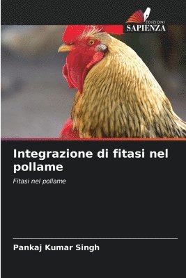 Integrazione di fitasi nel pollame 1