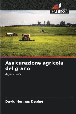 Assicurazione agricola del grano 1