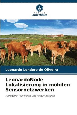 LeonardoNode Lokalisierung in mobilen Sensornetzwerken 1