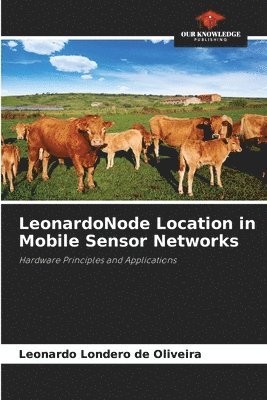 LeonardoNode Location in Mobile Sensor Networks 1