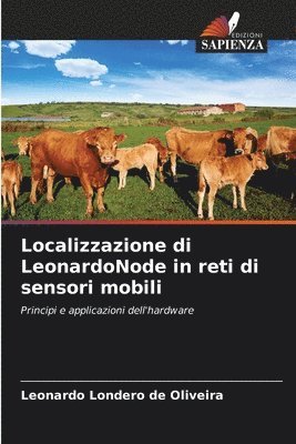 Localizzazione di LeonardoNode in reti di sensori mobili 1