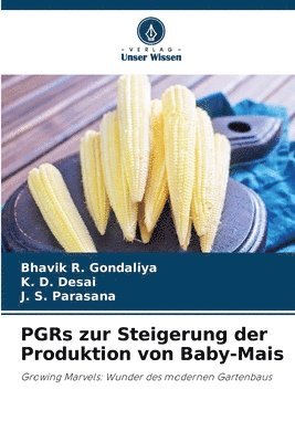 PGRs zur Steigerung der Produktion von Baby-Mais 1