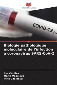 bokomslag Biologie pathologique molculaire de l'infection  coronavirus SARS-CoV-2