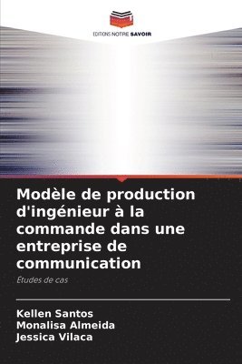 bokomslag Modle de production d'ingnieur  la commande dans une entreprise de communication