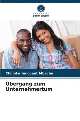 bokomslag bergang zum Unternehmertum